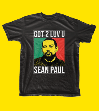 Got 2 Lov U - Sean Paul